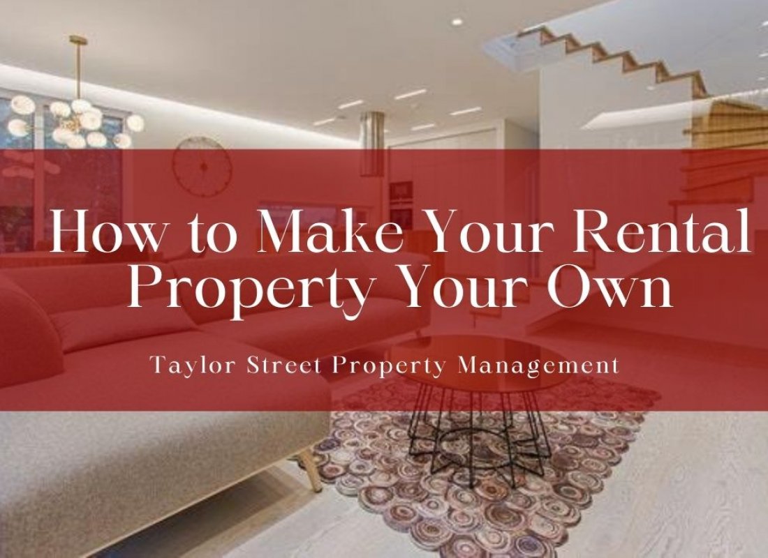 How to Make Your Rental Property Your Own