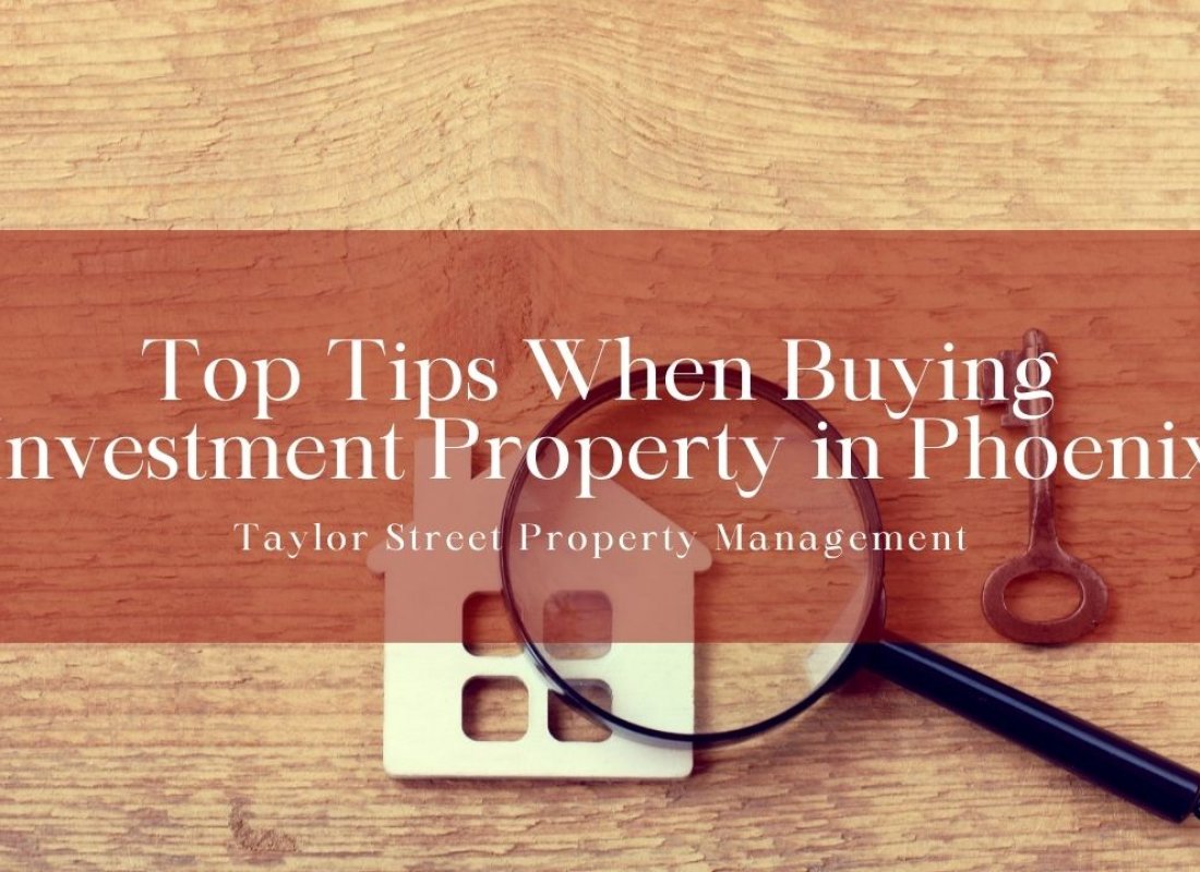 Top Tips When Buying Investment Property in Phoenix