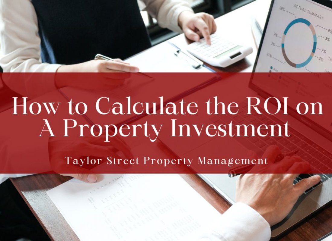 How to Calculate the ROI on A Property Investment