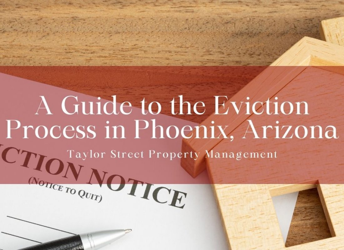 A Guide to the Eviction Process in Phoenix, Arizona