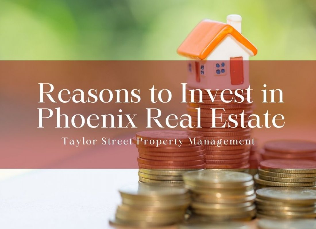 Reasons to Invest in Phoenix Real Estate