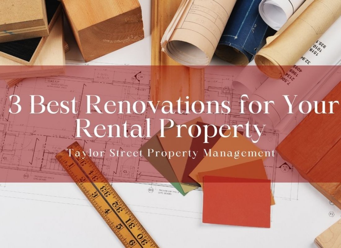 3 Best Renovations for Your Rental Property